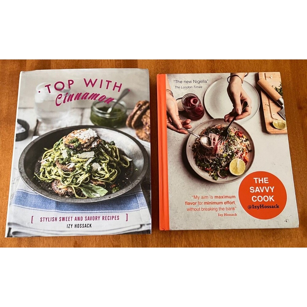 Izy Hossack Cookbook Lot of 2 HC Top With Cinnamon & The Savvy Cook